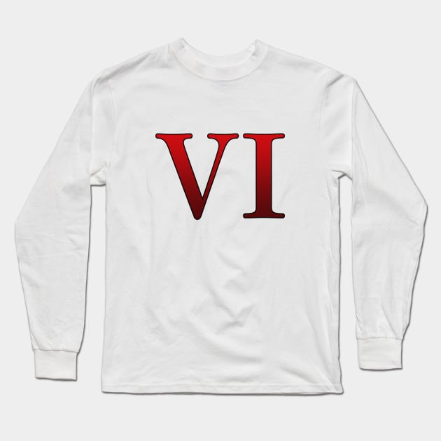 Red Roman Numeral 6 VI Long Sleeve T-Shirt by Numerica